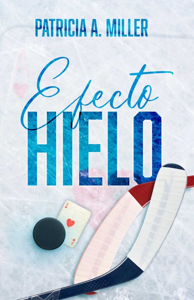 Efecto Hielo - Patricia A. Miller